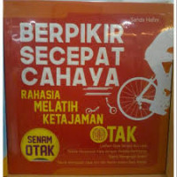 Image of Berpikir secepat cahaya : Rahasia melatih ketajaman otak