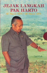 Image of Jejak Langkah Pak Harto 27 Maret 1973-23 Maret 1978