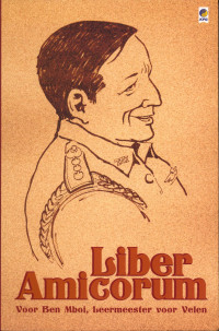 Image of Liber amicorum :voor Ben Mboi, leermeester voor velen.
