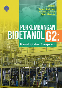 Image of E-book Perkembangan Bioetanol G2: Teknologi dan Perspektif