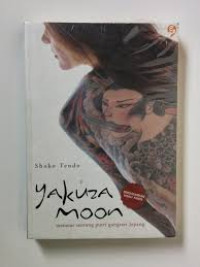 Image of YAKUZA MOON: Memoar seorang putri gangster Jepang