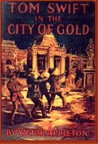 Image of E-book Tom Swift in the city of gold