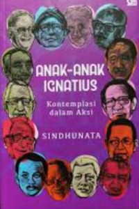 Image of Anak-anak Ignatius : Kontemplasi dalam Aksi