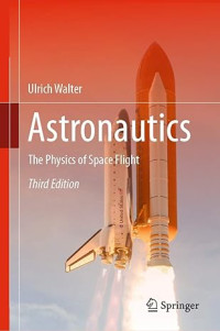 Image of E-book Astronautics: The Physics of Space Flight