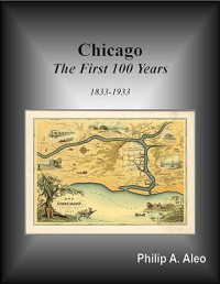 Image of E-book Chicago The First 100 Years 1833-1933