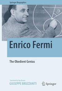 Image of E-book Enrico Fermi: The Obedient Genius