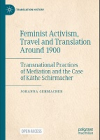 Image of E-Book Feminist Activism, Travel and Translation Around 1900