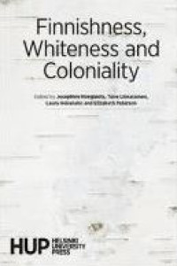 Image of E-book Finnishness, Whiteness and Coloniality