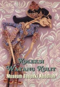 Image of E-book Koleksi Wayang Kulit Museum Basoeki Abdullah