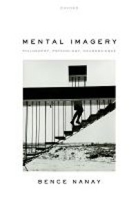 Image of E-book Mental Imagery : Philosophy, Psychology, Neuroscience