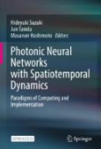 Image of E-book Photonic Neural Networks with Spatiotemporal Dynamics