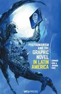 Image of E-book Posthumanism and the Graphic Novel in Latin America