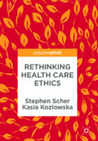 Image of E-book Rethinking Health Care Ethics