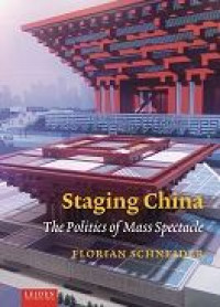 Image of E-book Staging China : The Politics of Mass Spectacle