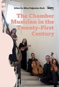 Image of E-book The Chamber Musician in the Twenty-First Century
