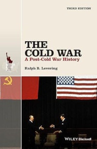 Image of E-book The Cold War: A Post-Cold War History, Third Edition