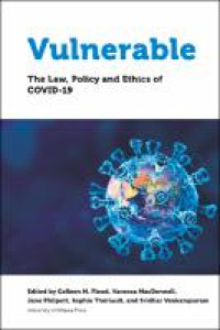 Image of E-Book Vulnerable : the law, policy & ethics of COVID-19
