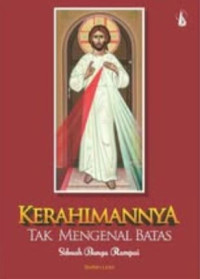 Image of Kerahimannya Tak Mengenal Batas