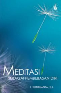 Image of Meditasi sebagai pembebasan diri