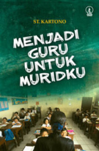 Image of MENJADI GURU UNTUK MURIDKU