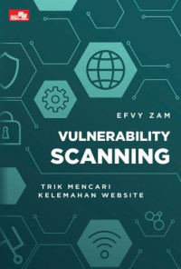 Image of Vulnerabilty Scanning : Trik Mencari Kelemahan Website