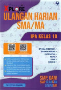Image of Xplore Ulangan Harian SMA / MA IPA Kelas 10