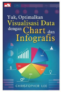 Image of Yuk, Optimalkan Visualisasi Data dengan Chart dan Infografis
