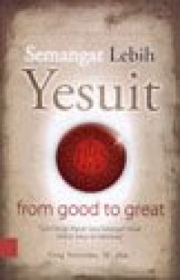 Image of Semangat lebih Yesuit from good to great : 