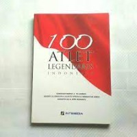 Image of SERATUS (100) ATLET LEGENDARIS INDONESIA