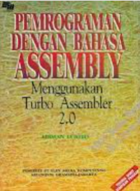 Image of Pemrograman Dengan Bahasa Assembly (Menggunakan Turbo Assembler 2.0)