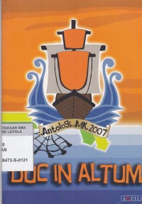 Image of Antologi : Malam kreativitas 2007 duc in altum
