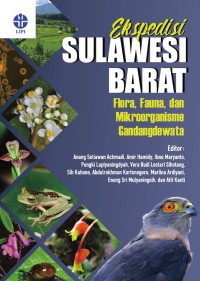 Image of E-book Ekspedisi Sulawesi Barat : Flora, Fauna, dan Mikroorganisme Gandangdewata