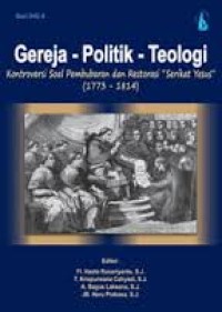 Image of Gereja-politik-teologi : Kontroversi soal pembubaran dan restorasi 