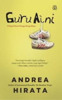 Image of Guru Aini : Prekuel novel orang-orang biasa