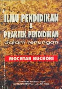Image of Ilmu pendidikan dan praktek pendidikan dalam renungan