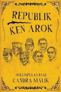 Image of Republik Ken Arok : Sekumpulan esai