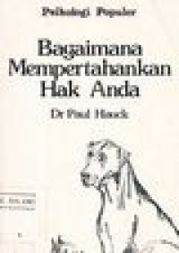 Image of Bagaimana mempertahankan hak anda : How to stand up for yourself