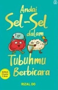 Image of Andai Sel-Sel dalam Tubuhmu Berbicara