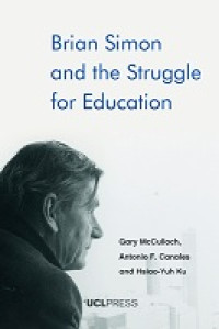 Image of E-book Brian Simon and the Struggle for Education