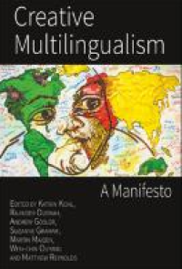 Image of E-book Creative Multilingualism : A Manifesto