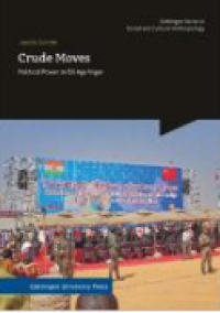 Image of E-book Crude Moves : Political Power in Oil-Age Niger