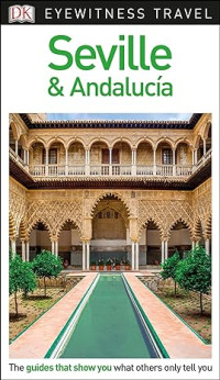 Image of E-book Eyewitness Travel: Seville & Andalucia