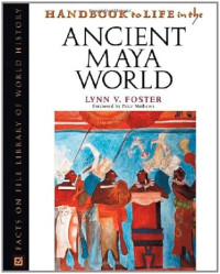 Image of E-book Handbook to Life in the Ancient Maya World