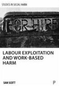 Image of E-book Labour Exploitation and Work-Based Harm