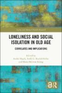 Image of E-book Loneliness and Social Isolation in Old Age