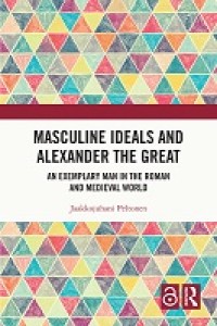 Image of E-Book Masculine Ideals and Alexander the Great