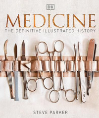 Image of E-book Medicine: The Definitive Illustrated History