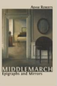 Image of E-book Middlemarch : Epigraphs and Mirrors