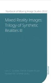 Image of E-Book Mixed Reality Images: Trilogy of Synthetic Realities III
