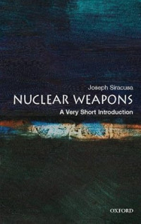 Image of E-book Nuclear Weapons: A Very Short Introduction